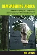 E-Book (epub) Remembering Africa von Dirk Göttsche