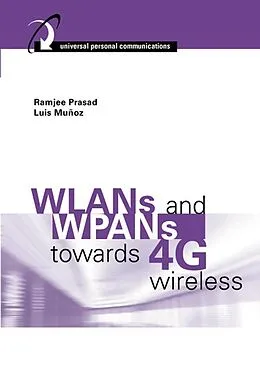 E-Book (pdf) WLANs and WPANs towards 4G Wireless von Ramjee Prasad