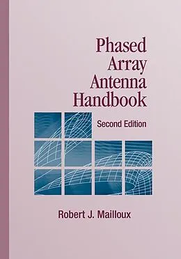 E-Book (pdf) Phased Array Antenna Handbook, Second Edition von Robert J Mailloux