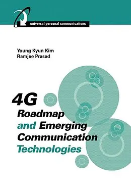 E-Book (pdf) 4G Roadmap and Emerging Communication Technologies von Young Kyun Kim