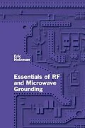 PDF Essentials of RF and Microwave Grounding von Eric Holzman