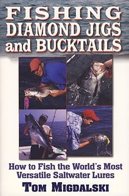 E-Book (epub) Fishing Diamond Jigs And Bucktails von Tom Migdalski