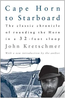 E-Book (epub) Cape Horn to Starboard von John Kretschmer
