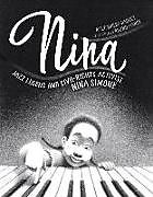 Fester Einband Nina: Jazz Legend and Civil-Rights Activist Nina Simone von Alice Brière-Haquet