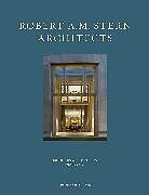 Fester Einband Robert A. M. Stern Architects von Robert A. M. Stern, Peter Morris Dixon, Jonathan Grzywacz