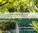 Livre Relié Beyond Wild de Raymond Jungles