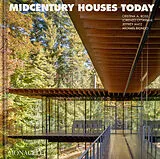 Fester Einband Midcentury Houses Today von Cristina A. Ross, Lorenzo Ottaviani, Jeffrey Matz