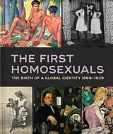 Fester Einband The First Homosexuals von Jonathan D. Katz