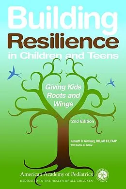 E-Book (epub) Building Resilience in Children and Teens von Kenneth R. Ginsburg