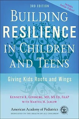 E-Book (epub) Building Resilience in Children and Teens von Kenneth R. Ginsburg