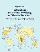 Colonial and Postcolonial Rewritings of "Heart of Darkness"