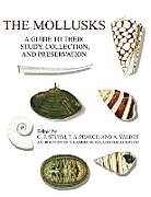 Kartonierter Einband The Mollusks von C. F. Sturm, T. A. Pearce, A. Valdes
