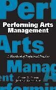 Kartonierter Einband Performing Arts Management von Jessica Rae Bathurst, Tobie S. Stein