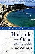 Couverture cartonnée Explorer's Guide Honolulu & Oahu: A Great Destination de Stacy Pope