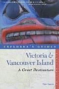 Couverture cartonnée Explorer's Guide Victoria & Vancouver Island de Eric Lucas