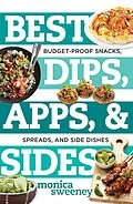 E-Book (epub) Best Dips, Apps, & Sides von Monica Sweeney