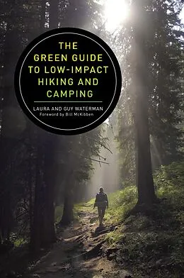 E-Book (epub) The Green Guide to Low-Impact Hiking and Camping von Guy Waterman, Laura Waterman