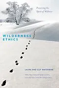 E-Book (epub) Wilderness Ethics von Guy Waterman, Laura Waterman