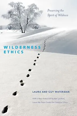 E-Book (epub) Wilderness Ethics von Guy Waterman, Laura Waterman