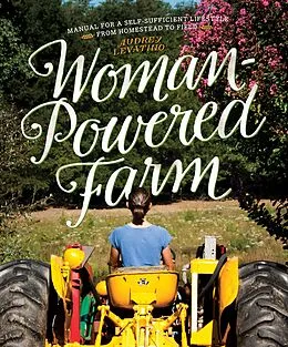 E-Book (epub) Woman-Powered Farm von Audrey Levatino