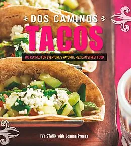 E-Book (epub) Dos Caminos Tacos von Ivy Stark, Joanna Pruess