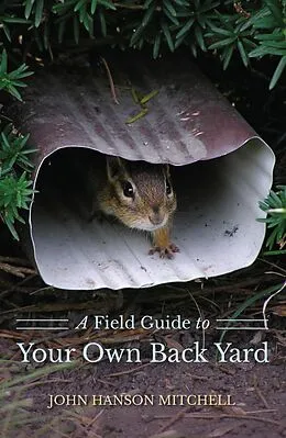 E-Book (epub) A Field Guide to Your Own Back Yard von John Hanson Mitchell