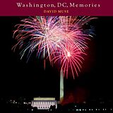 eBook (epub) Washington, DC, Memories de David Muse