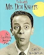 Fester Einband The Incredible Mr. Don Knotts von Stephen Cox, Kevin Marhanka