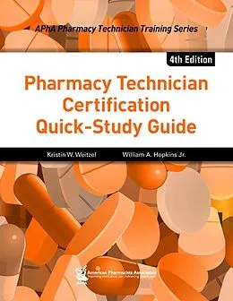 E-Book (epub) Pharmacy Technician Certification Quick-Study Guide, 4e von Kristin W. Weitzel, William A. Hopkins Jr.