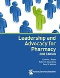 E-Book (epub) Leadership and Advocacy for Pharmacy, 2e von Cynthia J. Boyle, Gary R. Matzke