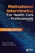 E-Book (epub) Motivational Interviewing for Healthcare Professionals von Bruce Berger, William Villaume
