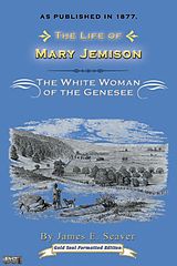 eBook (epub) Life of Mary Jemison de James E. Seaver