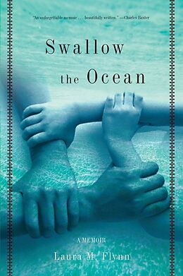 Kartonierter Einband Swallow the Ocean von Laura M. Flynn