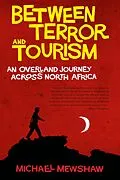 E-Book (epub) Between Terror and Tourism von Michael Mewshaw