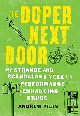 E-Book (epub) The Doper Next Door von Andrew Tilin