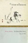 E-Book (epub) The River of Heaven von Robert Aitken