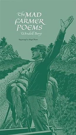 E-Book (epub) The Mad Farmer Poems von Wendell Berry