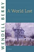 E-Book (epub) A World Lost von Wendell Berry
