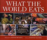 Livre Relié What the World Eats de Peter Menzel