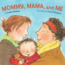 Couverture cartonnée Mommy Mama & Me de Leslea; Thompson, Carol Newman