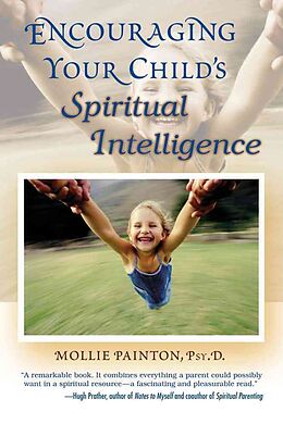 Couverture cartonnée Encouraging Your Child's Spiritual Intelligence de Mollie Painton