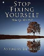 Livre Relié Stop Fixing Yourself de Anthony De Mello