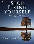 E-Book (epub) Stop Fixing Yourself von Anthony De Mello