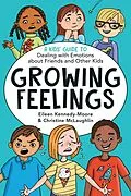 E-Book (epub) Growing Feelings von Dr. Eileen Kennedy-Moore, Christine McLaughlin
