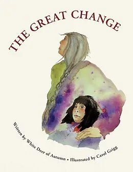 E-Book (epub) The Great Change von Gabriel "White Deer of Autumn" Horn
