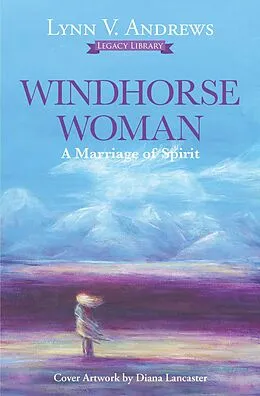 E-Book (epub) Windhorse Woman von Lynn V. Andrews