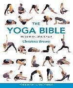 Couverture cartonnée The Yoga Bible: The Definitive Guide to Yoga de Christina Brown