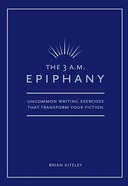 E-Book (epub) 3 AM Epiphany von Brian Kiteley