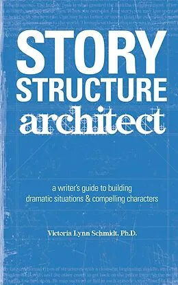 E-Book (epub) Story Structure Architect von Victoria Lynn Schmidt