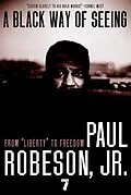 E-Book (epub) A Black Way of Seeing von Paul Robeson